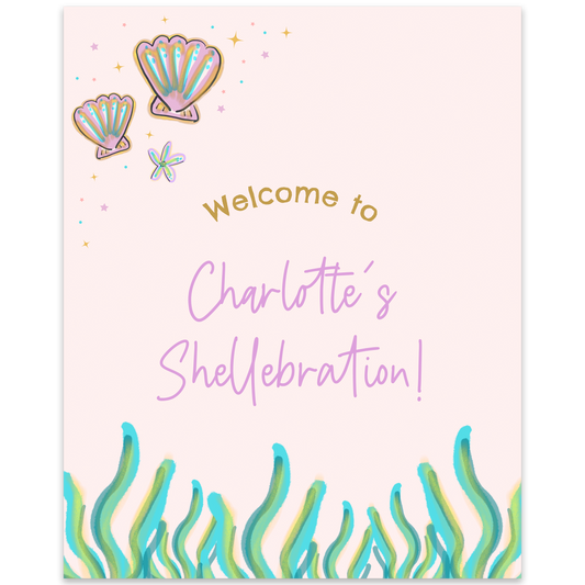 Magical Shell-e-bration Party Sign Template