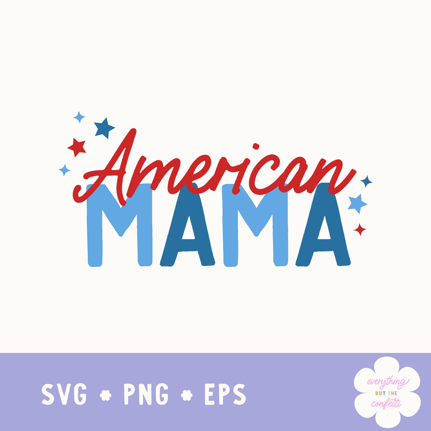 "American Mama" Digital Files