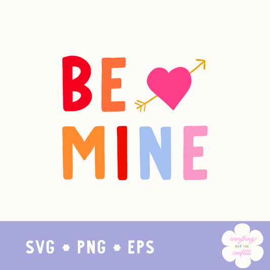 "Be Mine" Digital Files