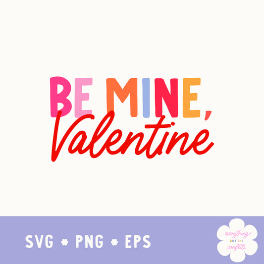 "Be Mine, Valentine" Digital Files