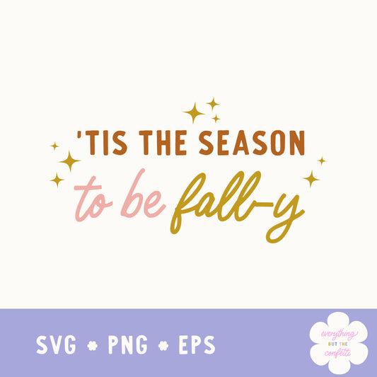 "Tis the Season to be Fall-y" Digital Files