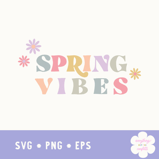 "Spring Vibes" Digital Files