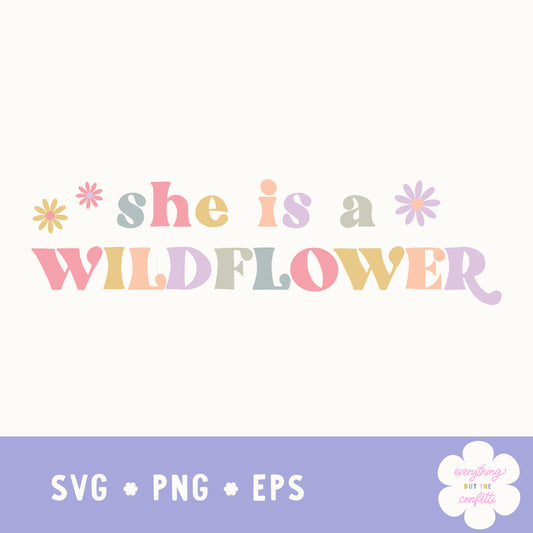"She is a Wildflower" Digital Files